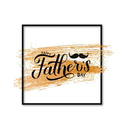 Happy Fatherâs Day calligraphy hand lettering with mustache, gold brush stroke and frame. Easy to edit vector template for typography poster, banner, greeting card, flyer, postcard, invitation.のイラスト素材