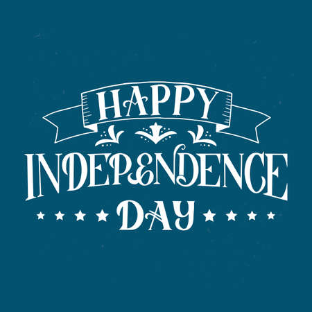 Happy Independence Day hand drawn lettering on blue background. Vintage celebration poster vector illustration. Easy to edit template for logo design, greeting card, banner, flyer, etc.のイラスト素材