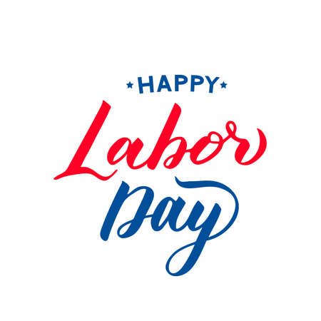 Happy Labor Day hand lettering isolated on white. Easy to edit vector template for typography poster, banner, flyer, logo design, greeting card, postcard, party invitation, t-shirt, etc.のイラスト素材