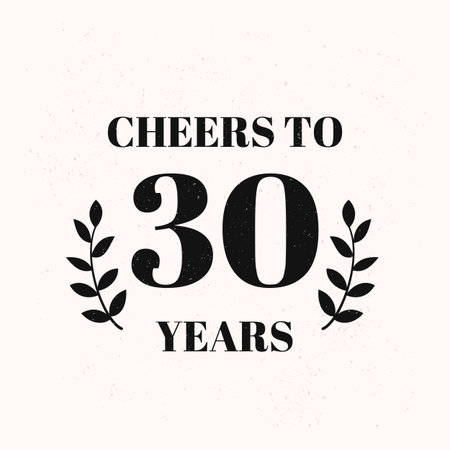 Cheers to 30 years lettering. 30th Birthday or Anniversary celebration typography poster. Easy to...