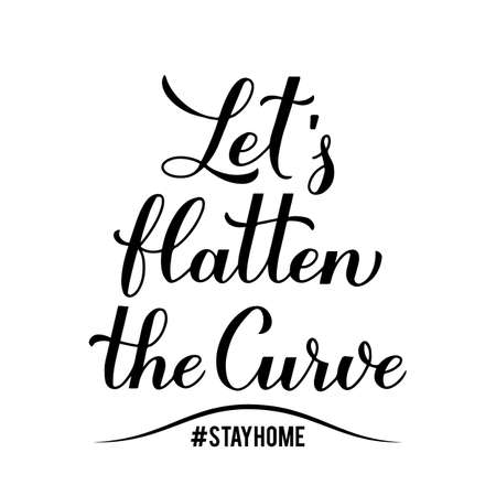 Let s flatten the curve calligraphy hand lettering isolated on white background. Coronavirus COVID-19 pandemic typography poster. Easy to edit vector template for banner, flyer, sticker.のイラスト素材