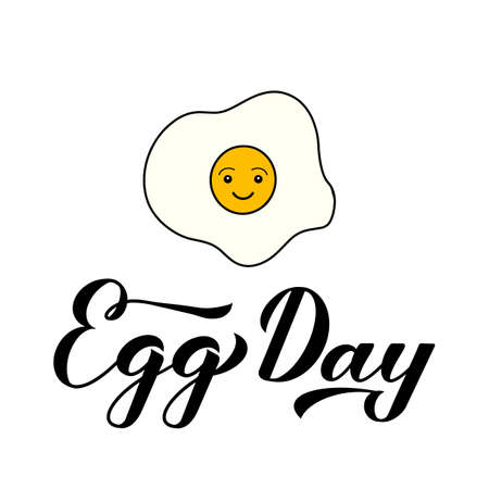 Egg Day calligraphy hand lettering and cartoon fried egg isolated on white background. Vector template for banner, typography poster, flyer, sticker, shirt, greeting card, postcard,  design, etc.のイラスト素材