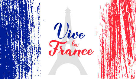 Vive la France calligraphy hand lettering with grunge tricolor flag of France and Eiffel tower. background. Long Live France in French. Vector template for typography poster, banner, flyer, etcのイラスト素材