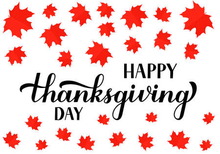Happy Thanksgiving Day calligraphy hand lettering with red Canadian maple leaves. Holiday in Canada. Vector template for greeting card, typography poster, banner, flyer, sticker, t-shirt.のイラスト素材