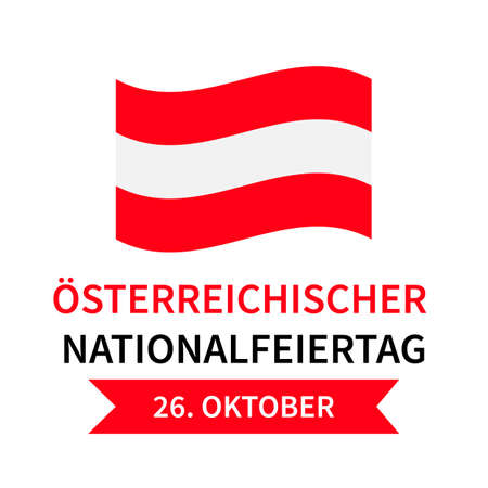 Austria National Day lettering in German. Austrian holiday celebrate on October 26. Easy to edit vector template for typography poster banner, flyer, sticker, shirt, greeting card, postcard, etcのイラスト素材