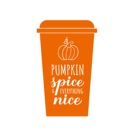 Pumpkin Spice and Everything Nice calligraphy hand lettering on coffee cup. Inspirational autumn quote typography poster. Vector template for fall decorations, banner, card, flyer, t-shirt, etc.のイラスト素材