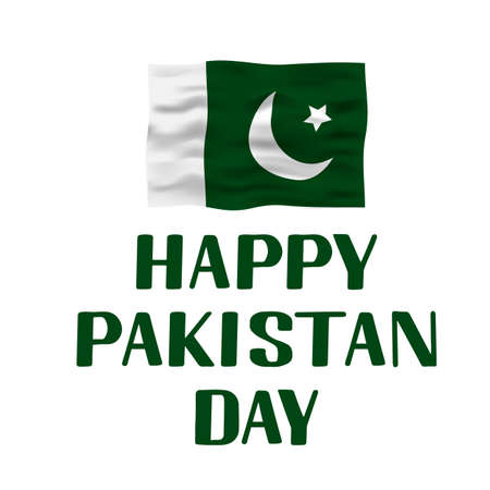Happy Pakistan Day lettering with flag isolated on white. National holiday celebrated on March 23. Vector template for typography poster, banner, greeting card, flyer, etc.のイラスト素材