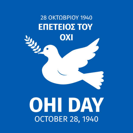 Greece Ohi Day lettering in English and Greek languages with dove holding olive branch. Holiday celebrate on October 28.のイラスト素材