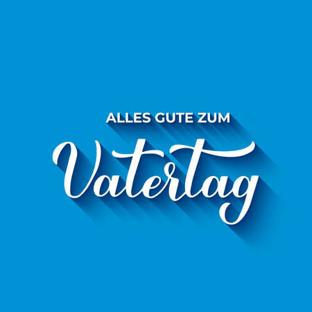 Happy Fathers Day in German language calligraphy hand lettering. Father s day celebration in Germany. Vector template for typography poster, banner, greeting card, postcard, etcのイラスト素材