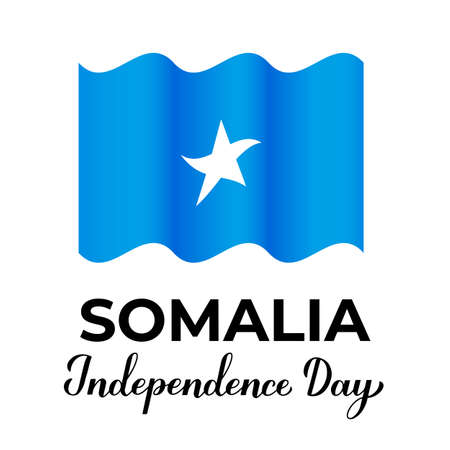 Somalia Independence Day lettering with flag isolated on white. National holiday celebrated on July 1. Vector template for banner,typography poster, greeting card, flyerのイラスト素材