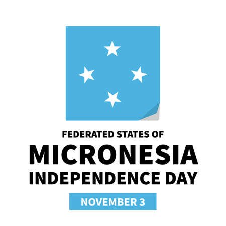 Micronesia Independence Day typography poster. National holiday celebrate on November 1. Easy to edit vector template for greeting card, banner, flyer, etcのイラスト素材