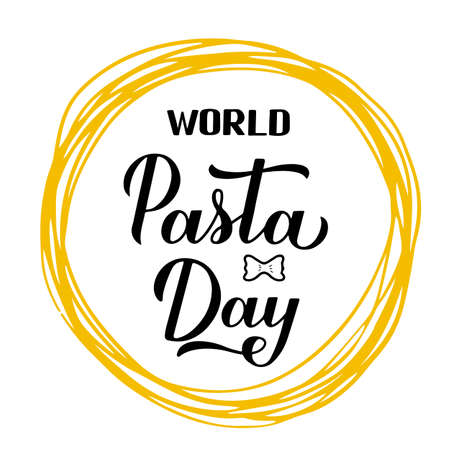World Pasta Day calligraphy hand lettering. Vector template for design, banner, typography poster, flyer, sticker, bar or restaurant menu, etc.のイラスト素材