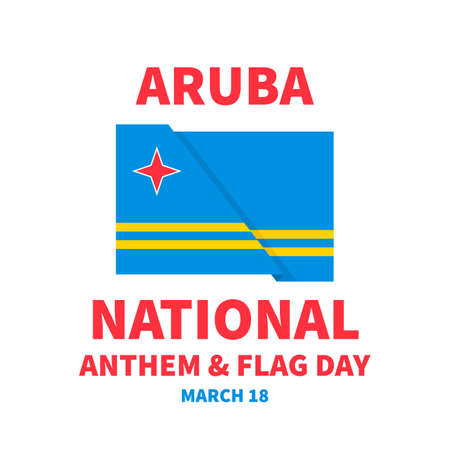 Aruba National Anthem and Flag Day typography poster. Holiday celebration on March 18. Vector template for typography poster, banner, greeting card, flyer, etc.のイラスト素材