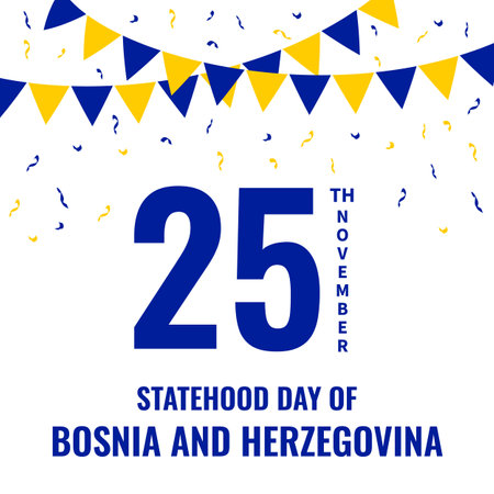 Bosnia and Herzegovina Statehood Day typography poster. National holiday on November 25. Vector template for banner, flyer, postcard, etc.のイラスト素材