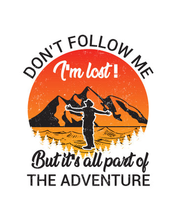 Motivational quote. Don't follow too much of the adventure.のイラスト素材