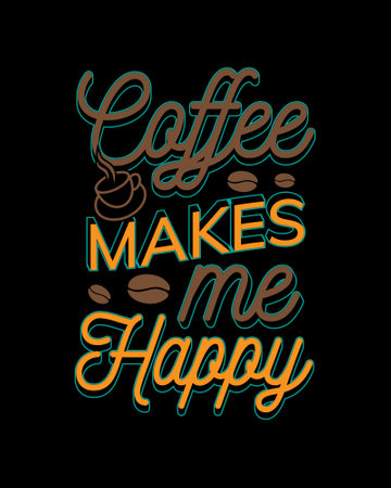 Coffee makes me happy. Hand drawn lettering. Vector illustration.のイラスト素材