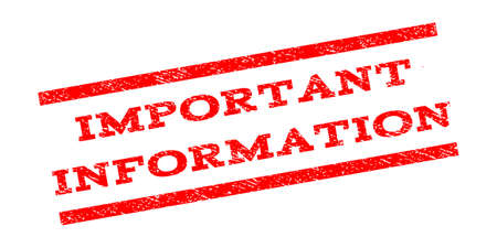 Important Information watermark stamp. Text caption between parallel lines with grunge design style. Rubber seal stamp with dirty texture. Vector red color ink imprint on a white background.のイラスト素材