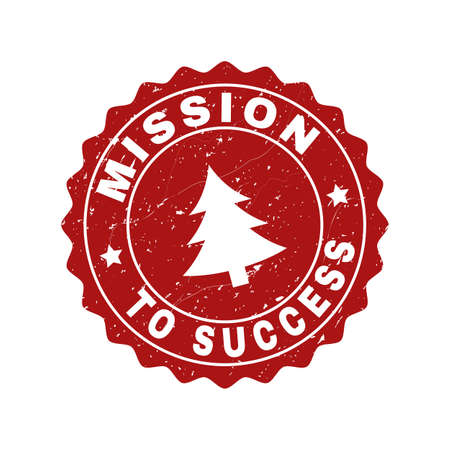 Grunge round Mission to Success stamp seal with fir-tree. Vector Mission to Success rubber seal imitation for New Year and Christmas purposes. Red colored rosette with grunge texture.のイラスト素材