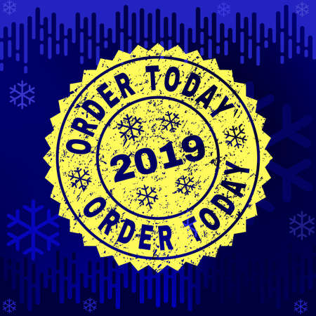 Grunge round Order Today rosette stamp seal for 2019 winter. Vector Order Today rubber seal imitation for New Year and Christmas purposes.のイラスト素材