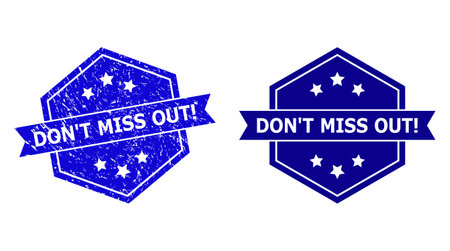 Hexagonal DONT MISS OUT! stamp seal on a white background, with clean version. Flat vector blue scratched seal with DONT MISS OUT! title inside hexagoanl shape, ribbon is used.のイラスト素材