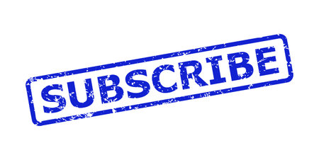 Blue SUBSCRIBE watermark on a white background. Flat vector grunge seal stamp with SUBSCRIBE phrase is placed inside rounded rectangular frame. Watermark with grunge texture.