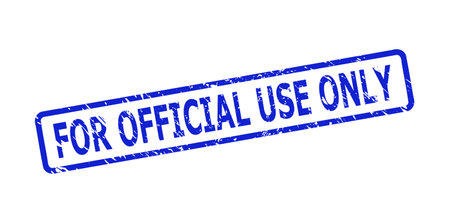 Blue FOR OFFICIAL USE ONLY stamp seal on a white background. Flat vector distress watermark with FOR OFFICIAL USE ONLY title is placed inside rounded rectangle frame. Watermark with corroded texture.