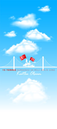 Turkish holiday Democracy and Milli Birlik Gunu 15 July Translation from Turkish: The Democracy and National Unity Day of Turkey, veterans and martyrs of 15 July. Social media banner.のイラスト素材