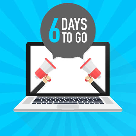 Laptop notebook computer screen. Hand holding megaphone. 6 days to go text in speech bubble. Vector stock illustration.のイラスト素材