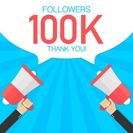 Male hand holding megaphone with 100000 followers, Thank You speech bubble. Concept for social networks, promotion and advertising. Vector stock illustration.のイラスト素材