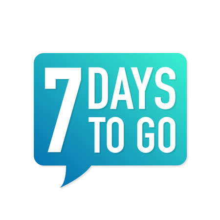 7 Days to go colorful speech bubble on white background. Vector stock illustration.のイラスト素材