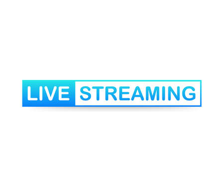 Live Streaming label on white background. Vector stock illustrationのイラスト素材