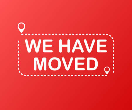 We have moved. Moving office sign. Clipart image isolated on red background.のイラスト素材