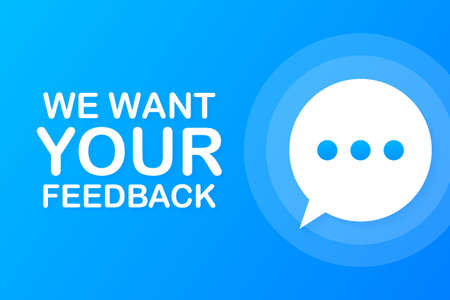 Business concept with text We Want Your Feedback. Vector stock illustration.のイラスト素材