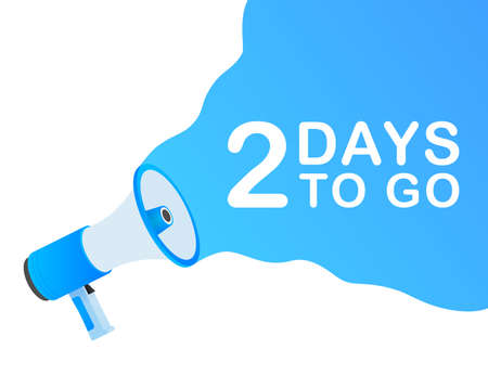 Male hand holding megaphone with 2 days to go speech bubble. Loudspeaker. Banner for business, marketing and advertising. Vector stock illustration.のイラスト素材