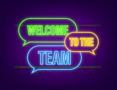 Welcome to the team written on label. Neon icon. Advertising sign. Vector stock illustrationのイラスト素材