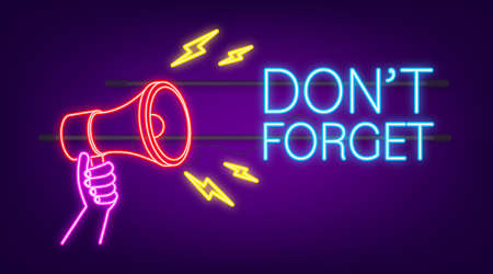 Megaphone neon banner with Dont forget sign. Vector illustrationのイラスト素材