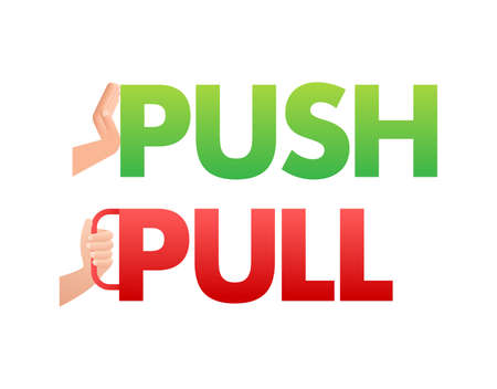 Pull push in flat style on white background. Vector designのイラスト素材