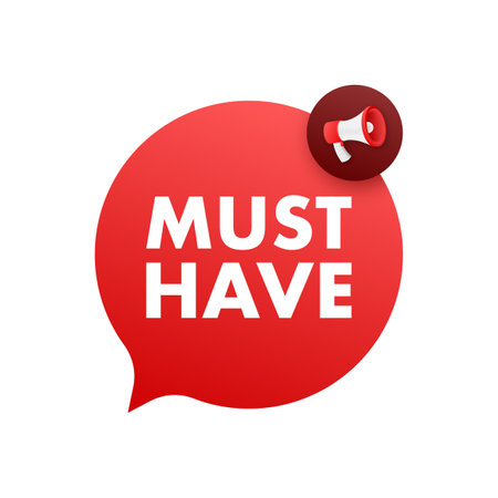 Must Have Advertising Shopping sign. Good advice. Must have sale label. Vector stock illustrationのイラスト素材