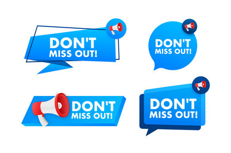 Dont miss out text with Megaphone label set. Megaphone in hand promotion banner. Marketing and advertising.のイラスト素材