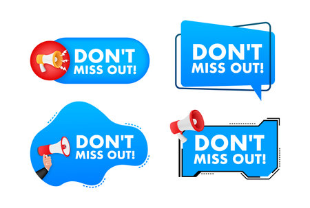 Dont miss out text with Megaphone label set. Megaphone in hand promotion banner. Marketing and advertising.のイラスト素材
