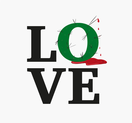 Concept love slogan. Vector illustration. Sign for t-shirt, card valentine day, banner. The letter O in the form of a cactus with long needles from which blood dripsのイラスト素材