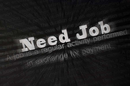 Need Job conception.Text Need Job written on paper
