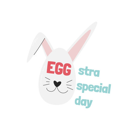 Eggstra as extra special day lettering. Easter print design isolated on white. Cute quote with bunny head. Celebration creative greeting card. Religious holiday hand drawn flat vector illustrationのイラスト素材