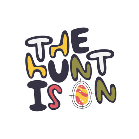 The hunt is on inspiration card. Handwritten holiday lettering concept isolated on white. Traditional easter childish game. Egg hunt greeting print design. Easter hand drawn flat vector illustrationのイラスト素材