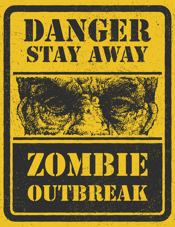 Poster Zombie Outbreak. Sign board with zombie face, hand-written fonts, words Zombie Outbreak Leave. Vector illustration.のイラスト素材