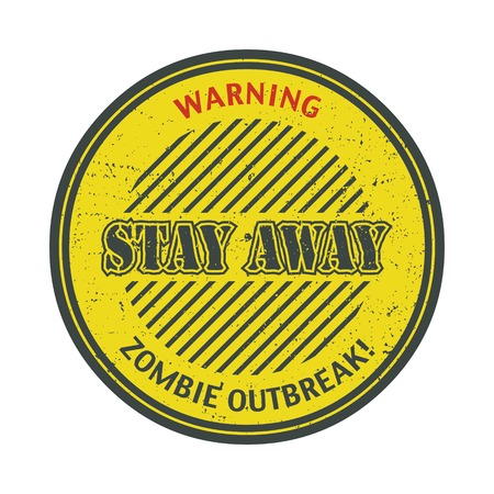 Poster Zombie Outbreak  Sign board with zombie face, hand-written fonts, words Zombie Outbreak Leave  のイラスト素材