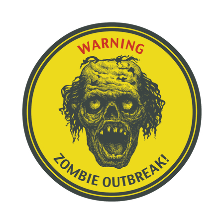 Poster Zombie Outbreak. Sign board with zombie face, hand-written fonts, words Zombie Outbreak Leave. のイラスト素材