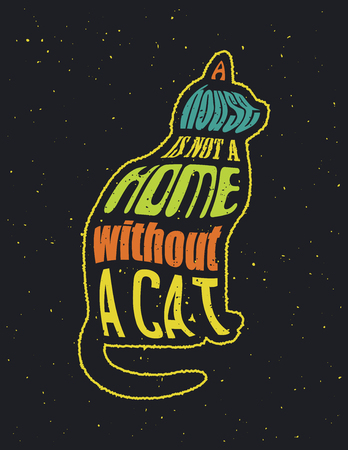 Quote Typographical on Chalkboard Background, vector illustration. A house is not a home without a cat.のイラスト素材