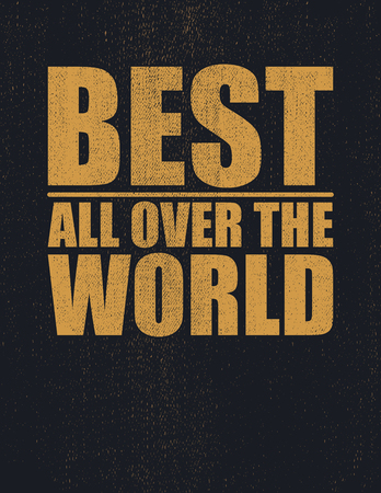 Best. All over the world. Isolated on white background. Vector illustration.の写真素材