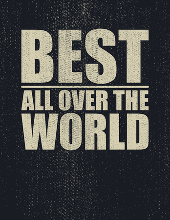Best. All over the world. Isolated on white background. Vector illustration.の写真素材